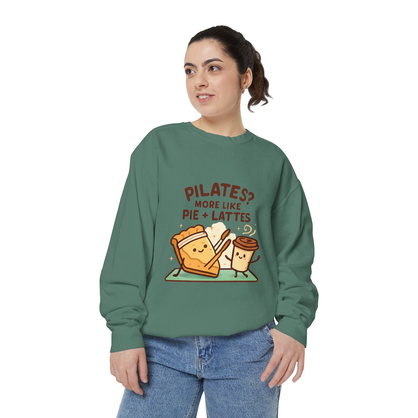 Pilates? More Like Pie + Lattes Sweatshirt - Cute Fitness Food Graphic