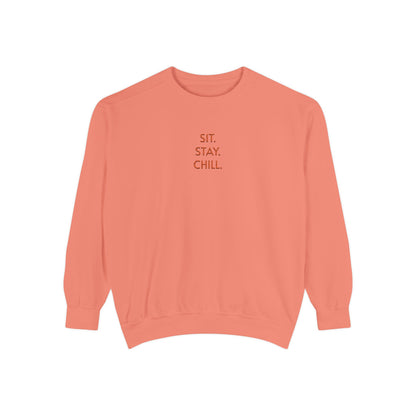 Sit. Stay. Chill. Sweatshirt — ORANGE EMBROIDERED Crewneck