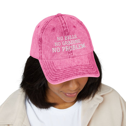 "No Bells No Grading No Problem" Embroidered Vintage Cap