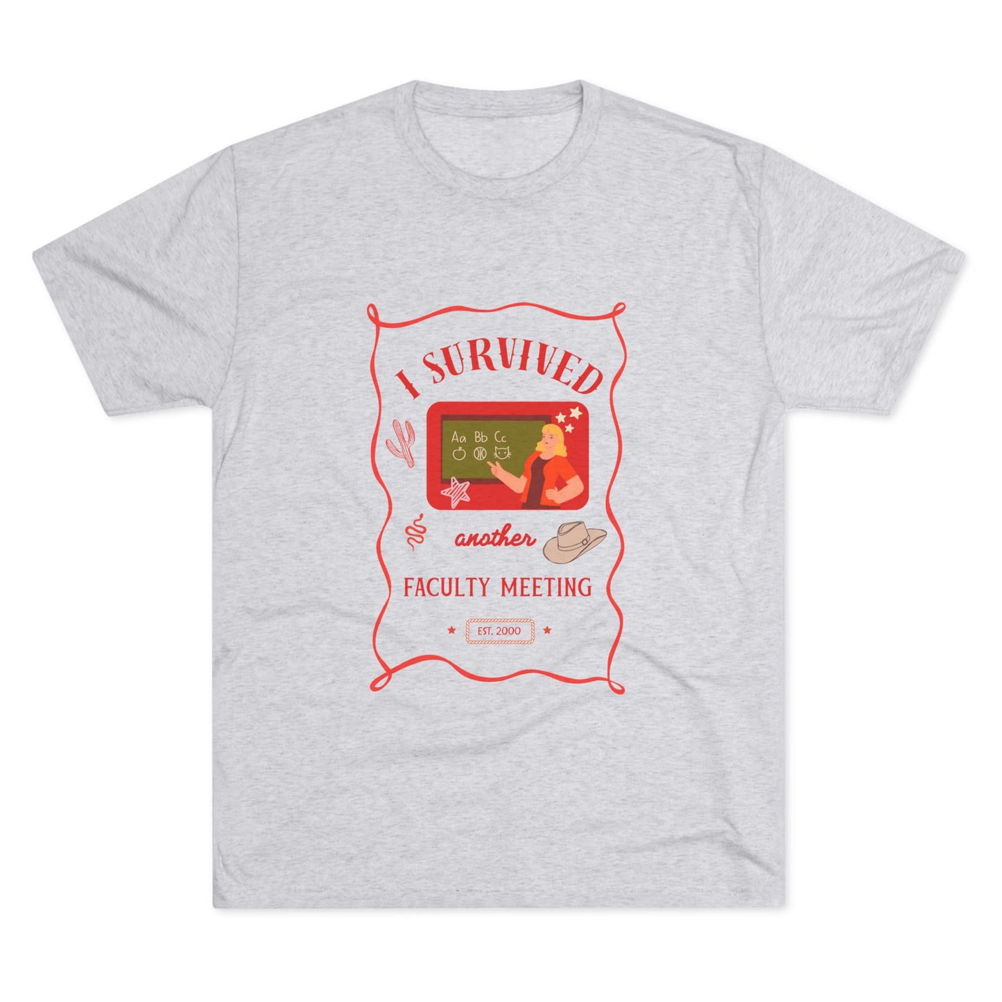 I Survived Another Faculty Meeting T-Shirt — Funny Teacher Gift