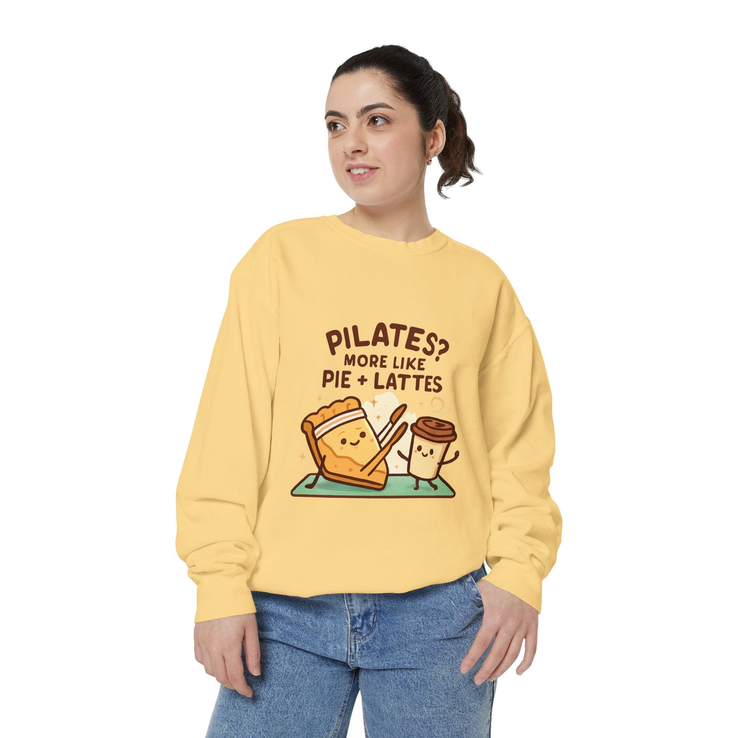 Pilates? More Like Pie + Lattes Sweatshirt - Cute Fitness Food Graphic
