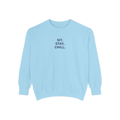 Sit. Stay. Chill. Sweatshirt — NAVY EMBROIDERED Crewneck