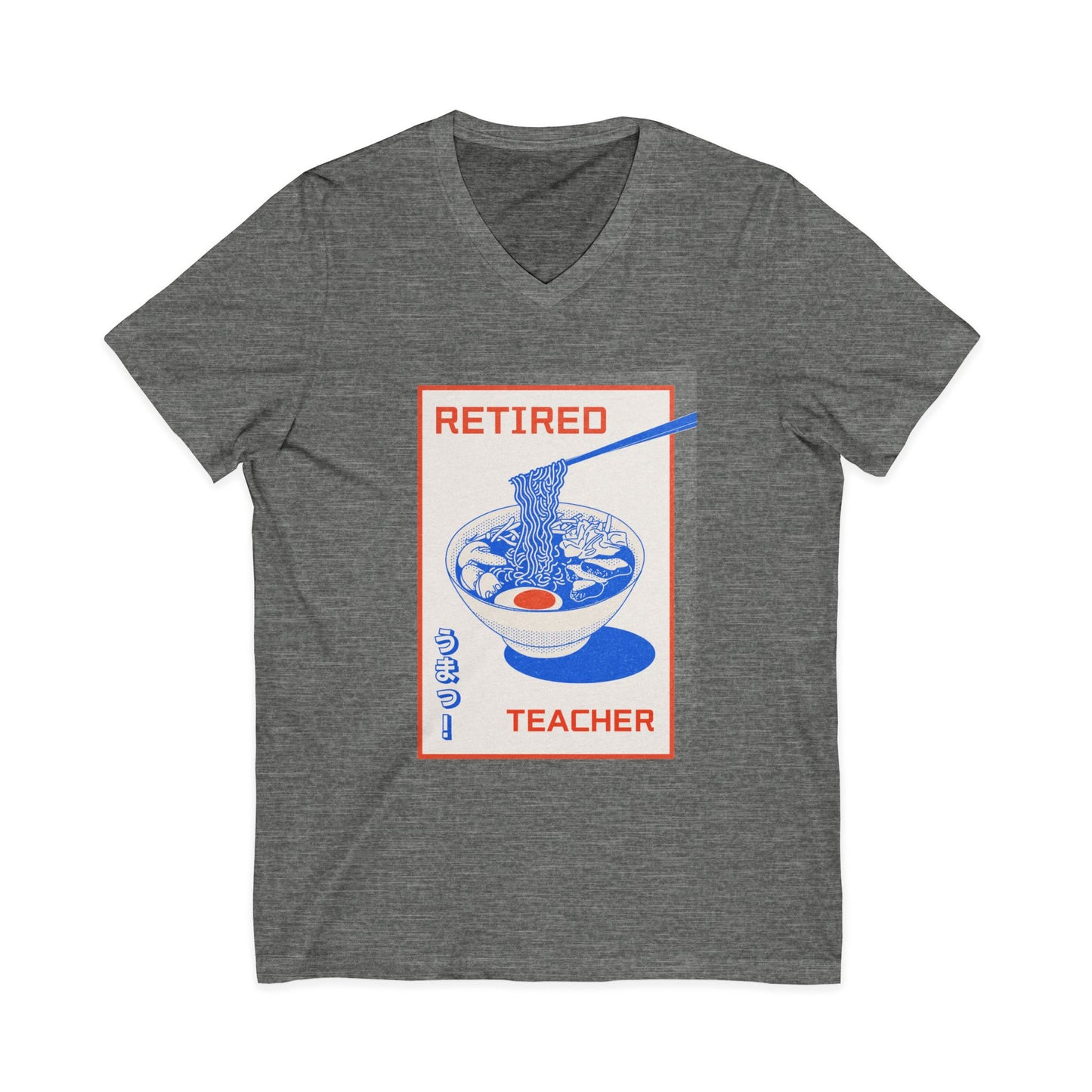 Retired Teacher Ramen V-Neck Tee — Funny Retirement Gift for Teachers