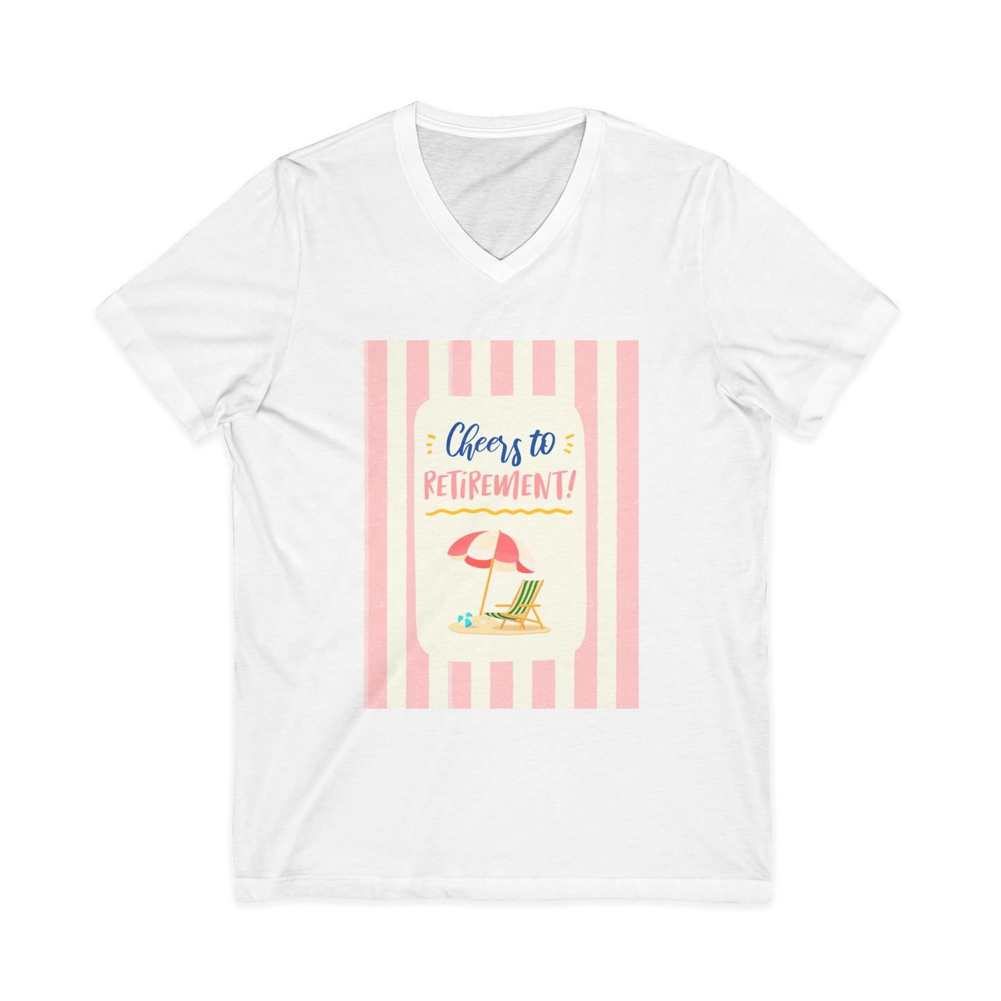 Retirement Beach V-Neck Tee — "Cheers to Retirement" Summer Vacation Shirt
