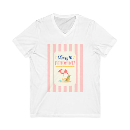 Retirement Beach V-Neck Tee — "Cheers to Retirement" Summer Vacation Shirt