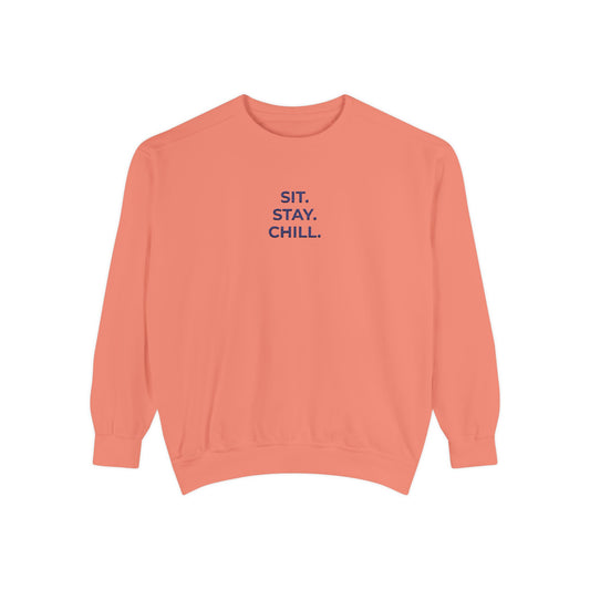 Sit. Stay. Chill. Sweatshirt — NAVY EMBROIDERED Crewneck