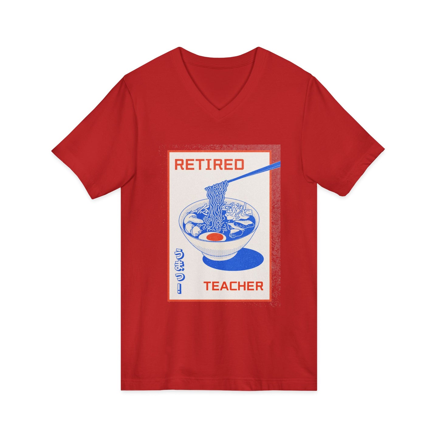Retired Teacher Ramen V-Neck Tee — Funny Retirement Gift for Teachers