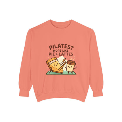 Pilates? More Like Pie + Lattes Sweatshirt - Cute Fitness Food Graphic