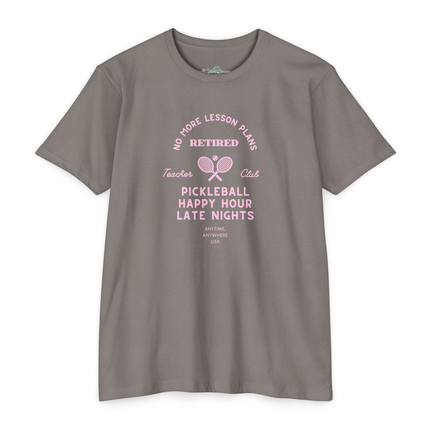 Pickleball Retired Tee — "No More Lesson Plans" Happy Hour & Late Nights Shirt