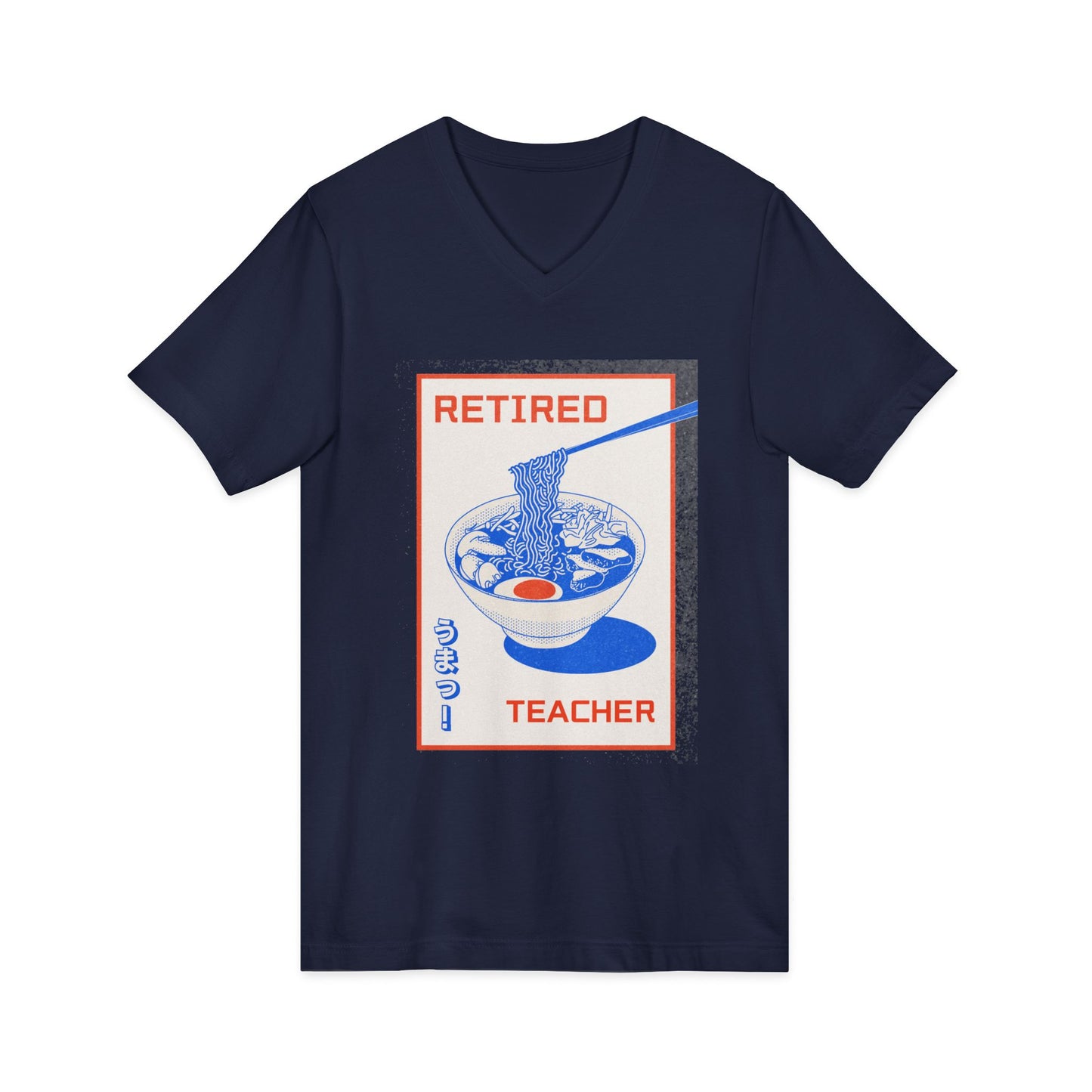 Retired Teacher Ramen V-Neck Tee — Funny Retirement Gift for Teachers