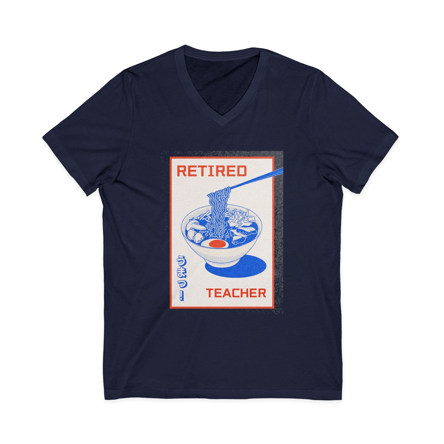 Retired Teacher Ramen V-Neck Tee — Funny Retirement Gift for Teachers