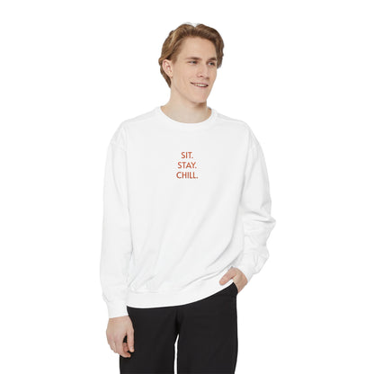 Sit. Stay. Chill. Sweatshirt — ORANGE EMBROIDERED Crewneck