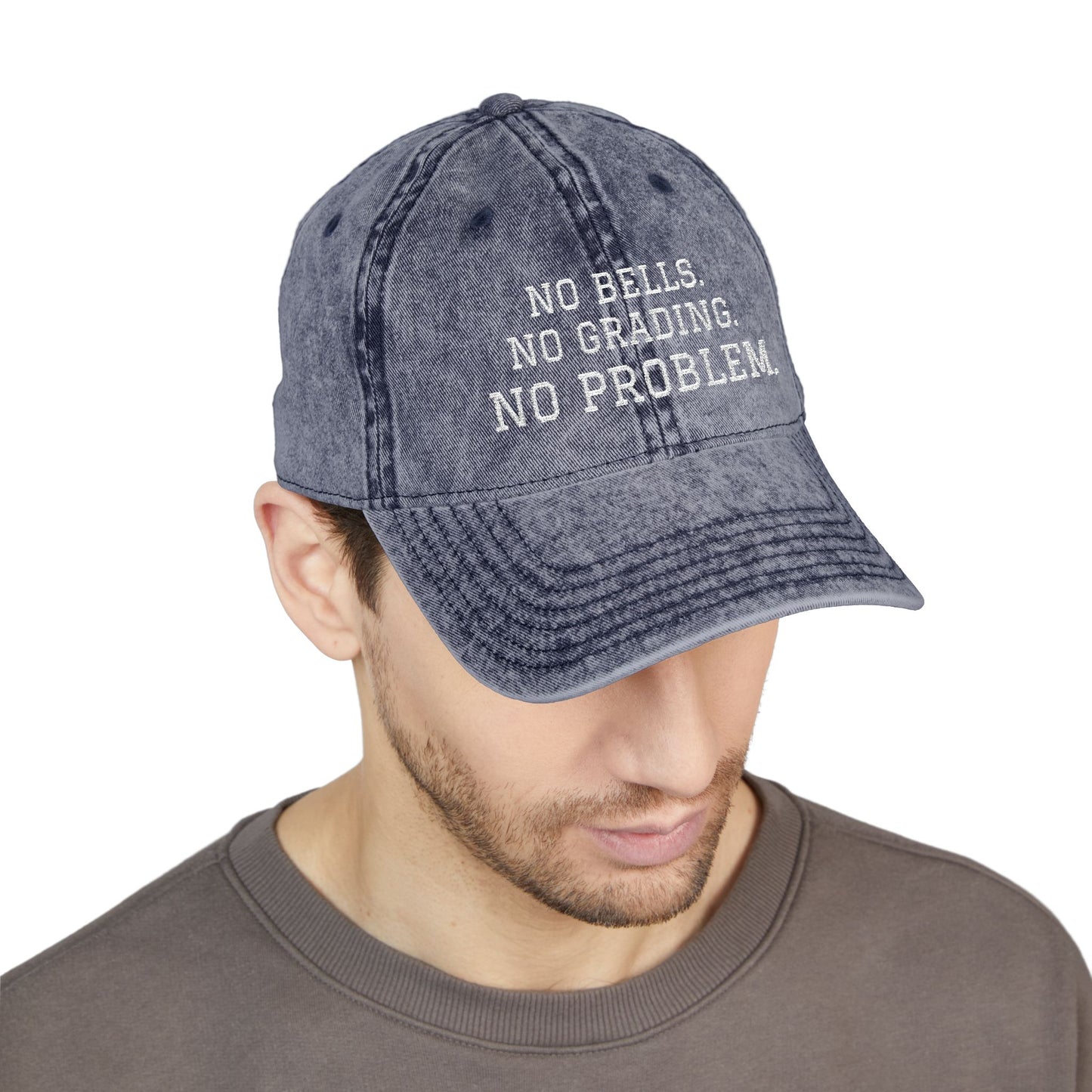 "No Bells No Grading No Problem" Embroidered Vintage Cap